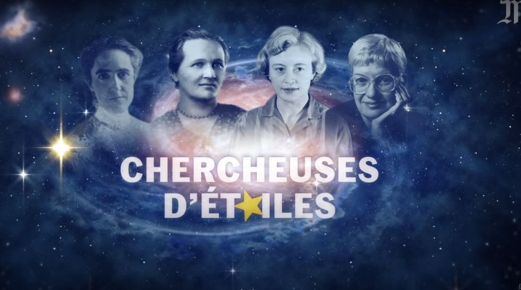 Chercheuses d’étoiles : elles ont changé notre vision de l’Univers